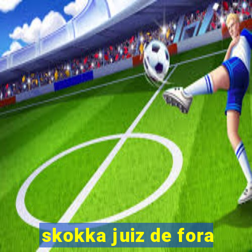 skokka juiz de fora